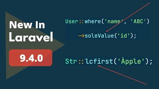 3 New Things Added - New In Laravel 9.4.0