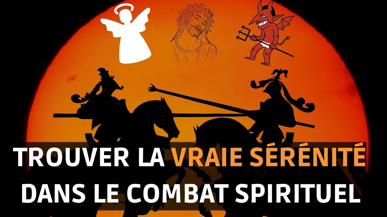 Père Joël GUIBERT - Tenez ferme dans la foi, grâce au combat spirituel.