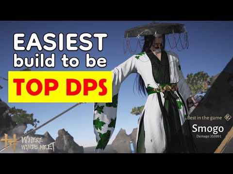 BEST Beginner Build DPS – Broken Easy To Play Build in Where Winds Meet