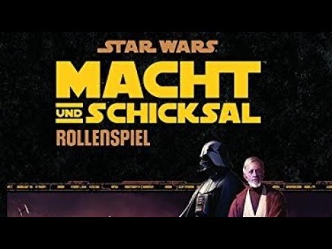 Star Wars Durchgeblättert Folge 10 - Grundregelwerk (Macht und Schicksal)