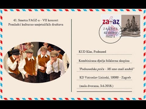 "Podsusedska priča - Mi smo mali anđeli" - KUD Klas, Podsused - komb. dječja folklorna skupina
