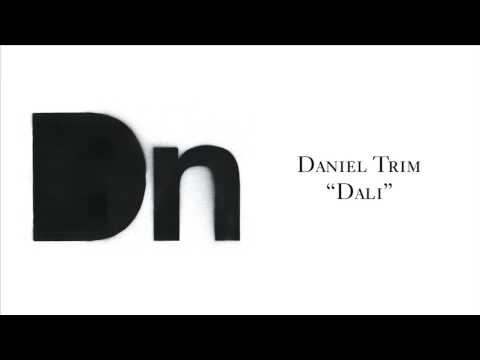 Daniel Trim "Dali"