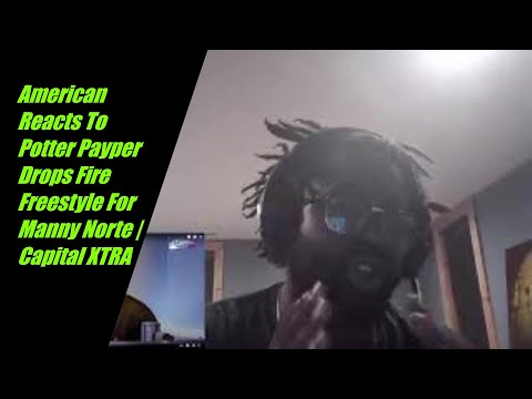 American Reacts To Potter Payper Drops Fire Freestyle For Manny Norte | Capital XTRA