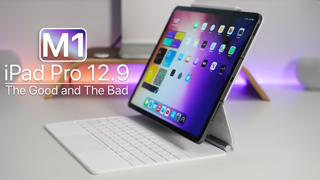 Apple M1 iPad Pro Review - The Good and The Bad