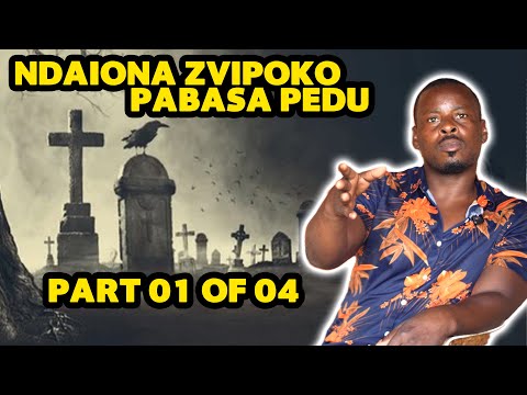 NDAIONA ZVIPOKO PABASA PANDAISEENZA  PART 01 || ACROSS THE BORDER S3 EP 01 || EDMORE'S STORY