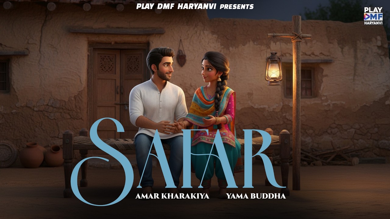 Safar Lyrics | Amar Kharakiya