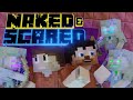 Mistakes Were Made Naked Scared S27E12 Minecraft Challenge In Ultra Hardcore