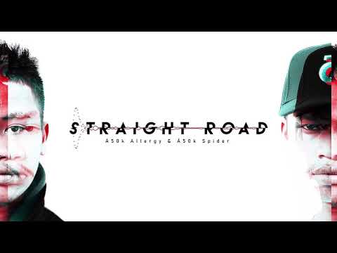 Á50k Allergy & Á50k Spider - Straight Road (Official Audio)