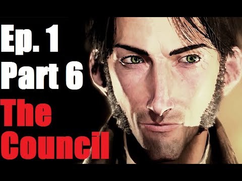 The Council - Episode 1 The Mad Ones - Part 6 Let's Play Commentary Walkthrough