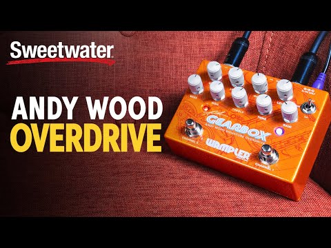 Wampler Gearbox - Andy Wood Signature Overdrive Pedal | Sweetwater