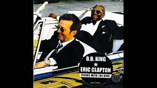 B B King &amp; Eric Clapton  -  Hold On I&#39;m Coming