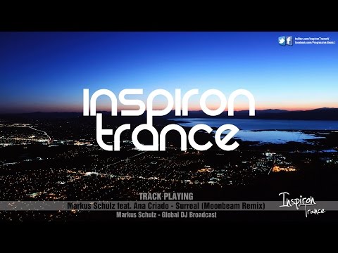 Markus Schulz feat. Ana Criado - Surreal (Moonbeam Remix) ♪♫•*¨*•.¸¸. • * ¨` *