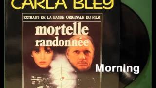 Carla Bley - Morning