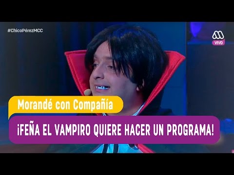 ¡El vampiro Feña quiere hacer un programa! - Morandé con Compañía 2017