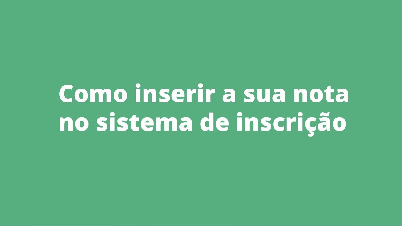 IFSP - Processo Seletivo | Como inserir a sua nota no sistema de inscrição