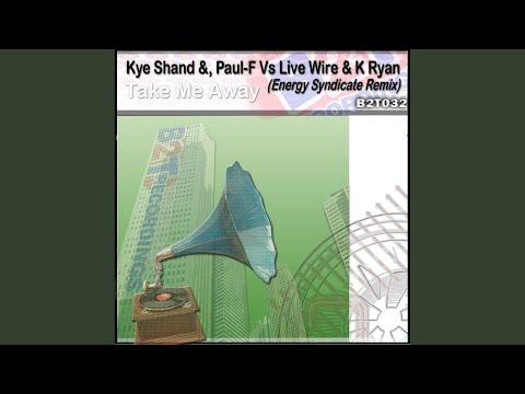 Take Me Away (Energy Syndicate Remix)