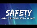 GASHI Safety 2020 Lyrics Ft Chris Brown Afro B DJ Snake