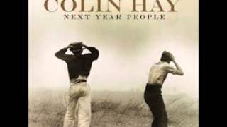 Colin Hay - If I Had Been A Better Man