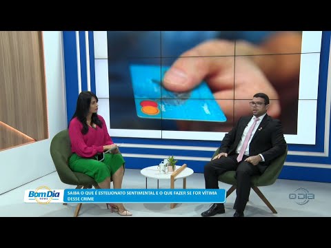 Direitos & Deveres aborda crime de Estelionato Sentimental 14 02 2023