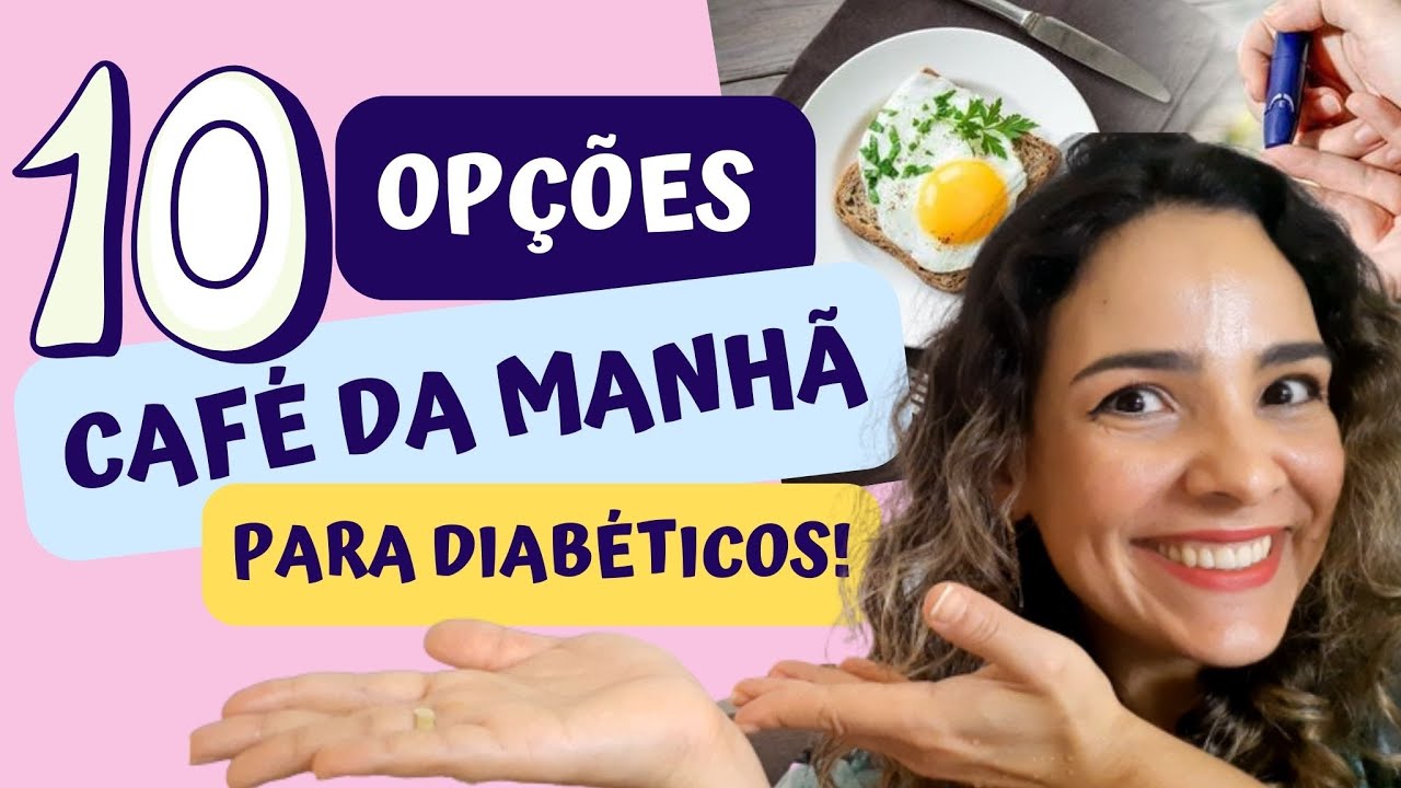 🍞☕10 Opções De Café Da Manhã Para Diabéticos