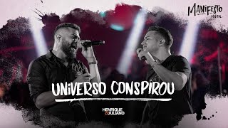 Ouvir Universo Conspirou Henrique e Juliano