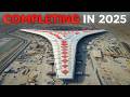 The 25 Biggest Megaprojects Completing In 2025