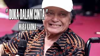 Download lagu Duka dalam cinta..mara kharma mp3 Download lagu Duka dalam cinta..mara kharma mp3
