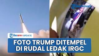 Tempel Foto Donald Trump di Rudal, IRGC Lesatkan Hulu Ledak Canggih Hantam 7 Pangkalan AS dan Israel