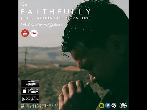 V8 - Faithfully (The Acoustic Version) || Official Music video