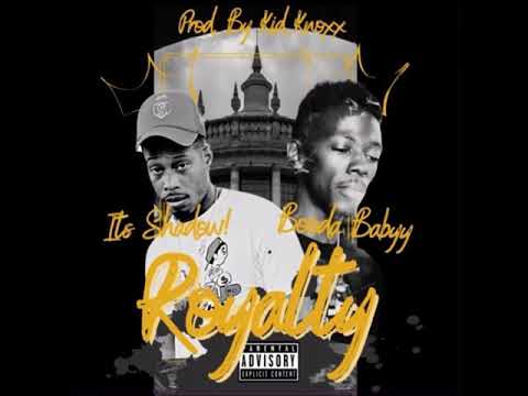 Booda Babyy & It’s Shadow - ROYALTY (prod by Kid Knoxx)