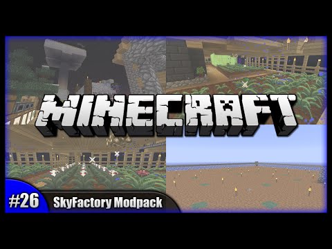 PythonGB - Heart Canisters & Grassy Mob Area! || Minecraft SkyFactory Modpack (Modded Minecraft) [Episode 26]