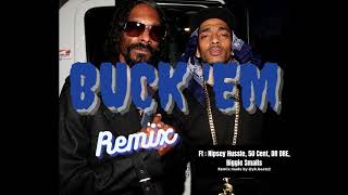 Snoop Dogg - Buck &#39;Em REMIX (Ft. Nipsey Hussle, 50 Cent, Dr. Dre, Biggie Smalls) Remix by @yk.beatz2