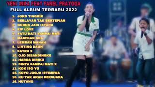Download lagu FAREL PRAYOGA FEAT YENI INKA JOKO TINGKIR || FULL ALBUM TERBARU 2022 mp3
