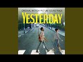 Yesterday (From The Album 