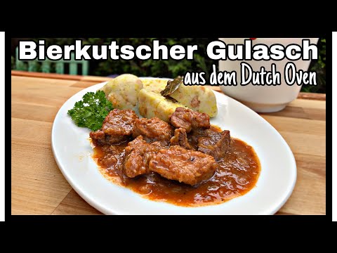 Bierkutscher Gulasch aus dem Dutch Oven