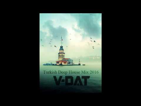 Turkish Deep House Mix Vol.1 by V-Dat