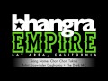 Bhangra Empire - Elite 8 2010 Megamix - Bhangra Songs to Dance To!