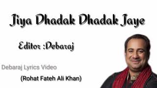 Jiya Dhadak Dhadak Jaye lyrics | Kalyug | karan - YouTube