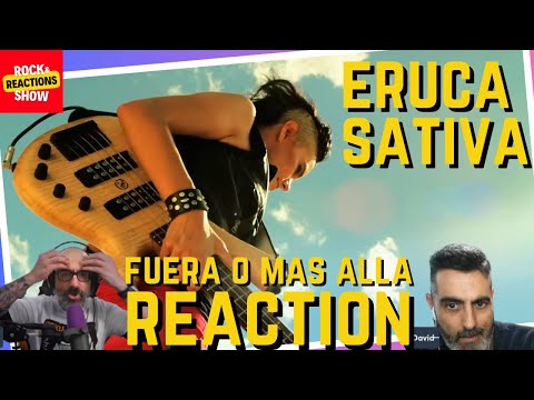 ERUCA SATIVA - Fuera o más allá | Reaction | Reacción | Rock and Reactions