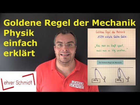 Golden Rule of Mechanics | Physics – simply explained - Lehrerschmidt
