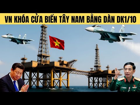 Vietnam planted sovereignty markers in the Southwest with DK1/10 array, making China furious