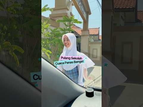 PULANG SEKOLAH NOURA KEPANASAN KARENA CUACA NYA LAGI TERIK 🥵 #dailyvlog