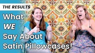 Satin Pillowcase Review | Did it Help with Hair Growth | What Do We Think About Them