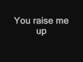 Westlife - You raise me up lyrics 