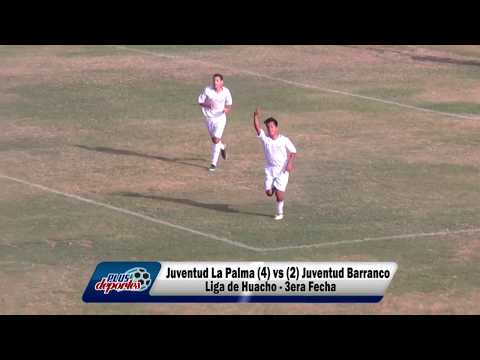JUVENTUD LA PALMA (4) vs (2) JUVENTUD BARRANCO - FÚTBOL HUACHANO - 3ERA FECHA/2018.