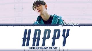 BAEKHYUN - &#39;HAPPY&#39; (Do You Like Brahms? OST Part 10) Lyrics [Color Coded_Han_Rom_Eng]