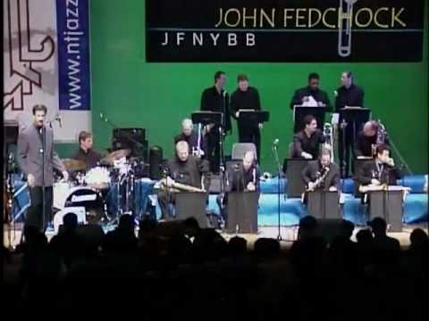 John Fedchock New York Big Band - BLUES DU JOUR