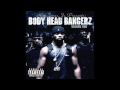 Body Head Bangerz - Can't Be Touched ft ...