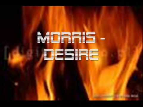 Morris - Desire