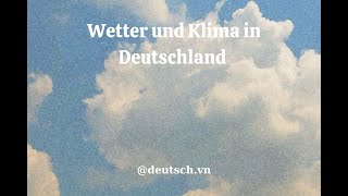 B1 Wetter und Klima in Deutschland – Was du wissen solltest